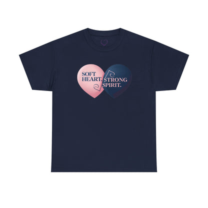 Soft Heart, Strong Spirit Heart Tee