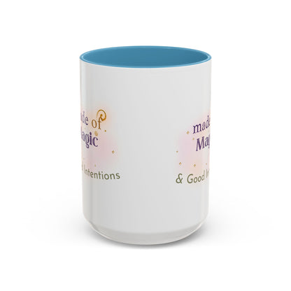Made of Magic Coffee Mug — Inspirational Accent Mug with 'Made of Magic & Good Intentions'