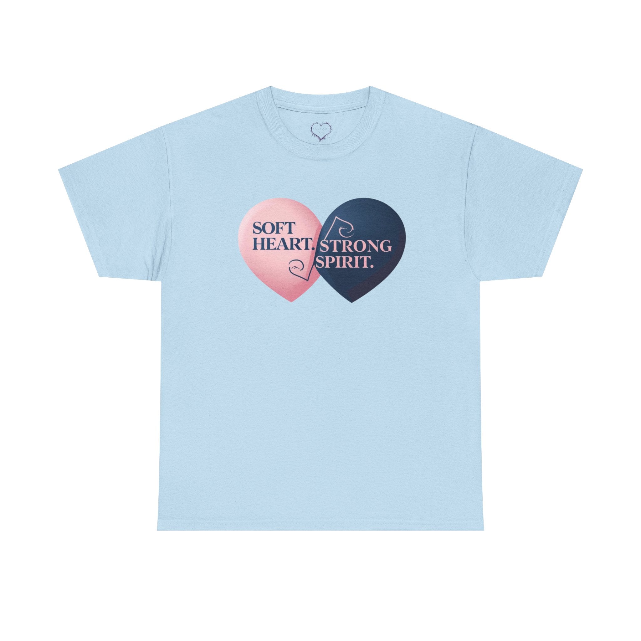 Soft Heart, Strong Spirit Heart Tee