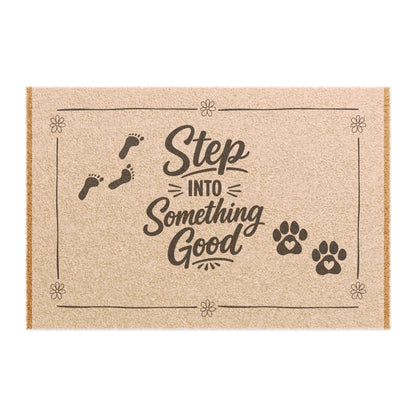 Doormat — "Step Into Something Good" Decorative Coco Coir Welcome Mat with Paw & Footprints