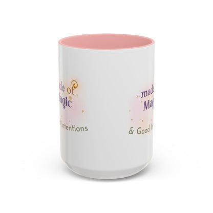 Made of Magic Coffee Mug — Inspirational Accent Mug with 'Made of Magic & Good Intentions'