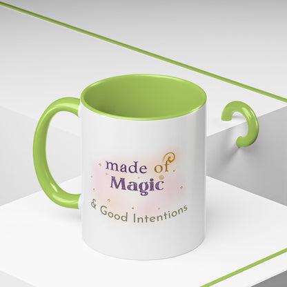 Made of Magic Coffee Mug — Inspirational Accent Mug with 'Made of Magic & Good Intentions'