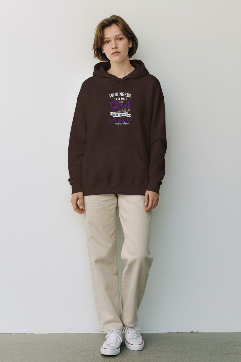 Good & Adorable Hoodie — Cute Positive Message Pullover