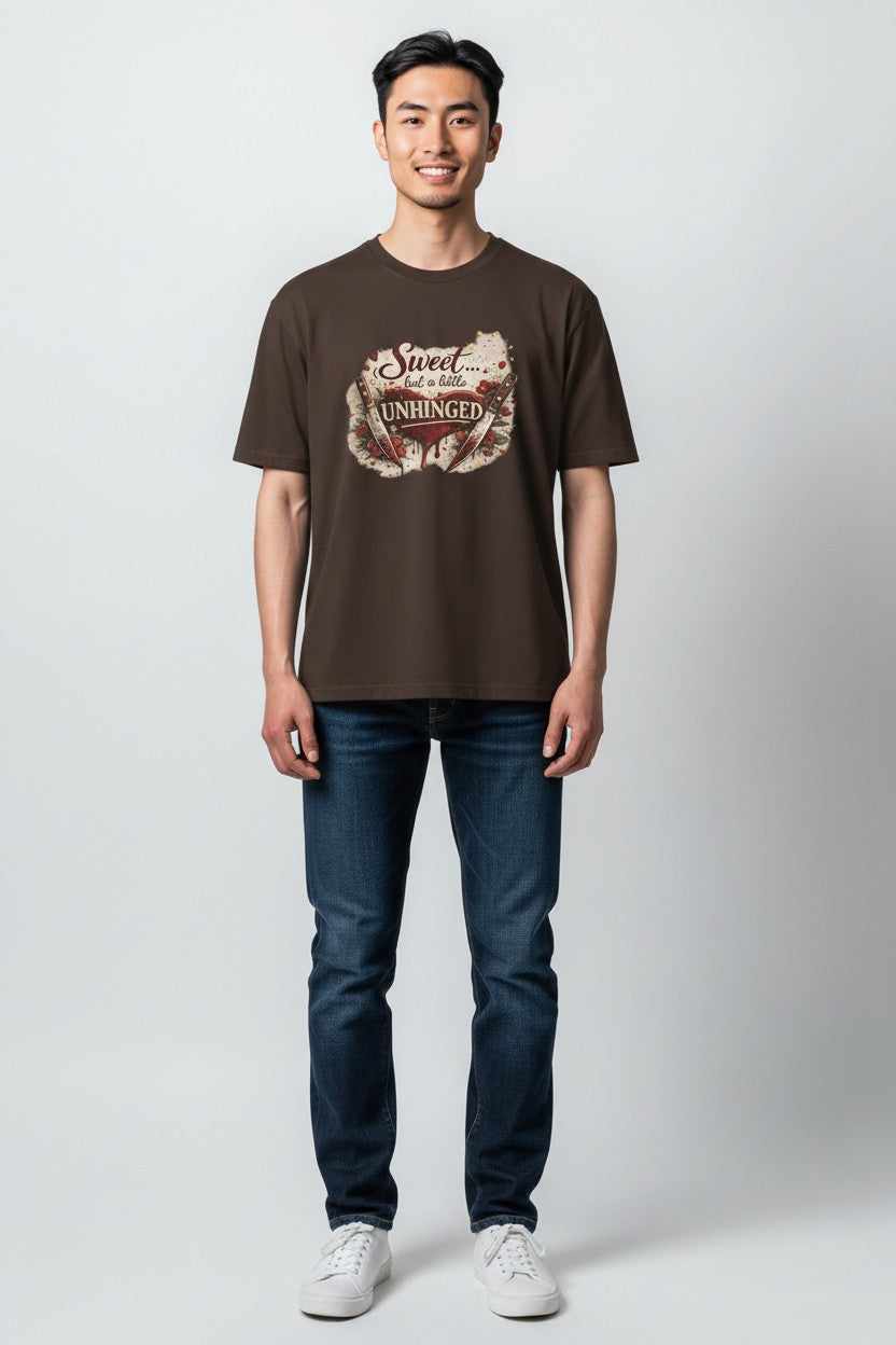 Sweet But A Little Unhinged T-Shirt