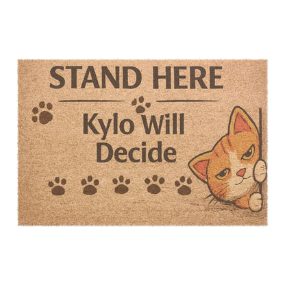 Funny personalized cat doormat featuring “Stand Here, Kylo Will Decide,” perfect for front doors and guaranteed to make guests smile.