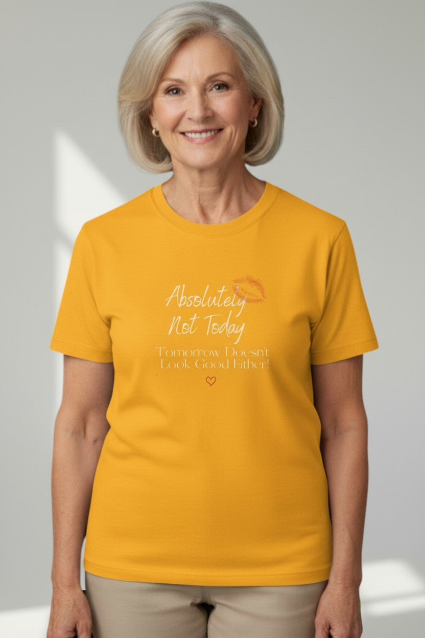 Graphic Tee — "Absolutely Not Today" Kiss-Lip Design