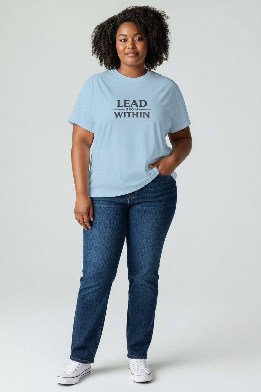Lead From Within T-Shirt — Inspirational Motivational Tee for Leaders