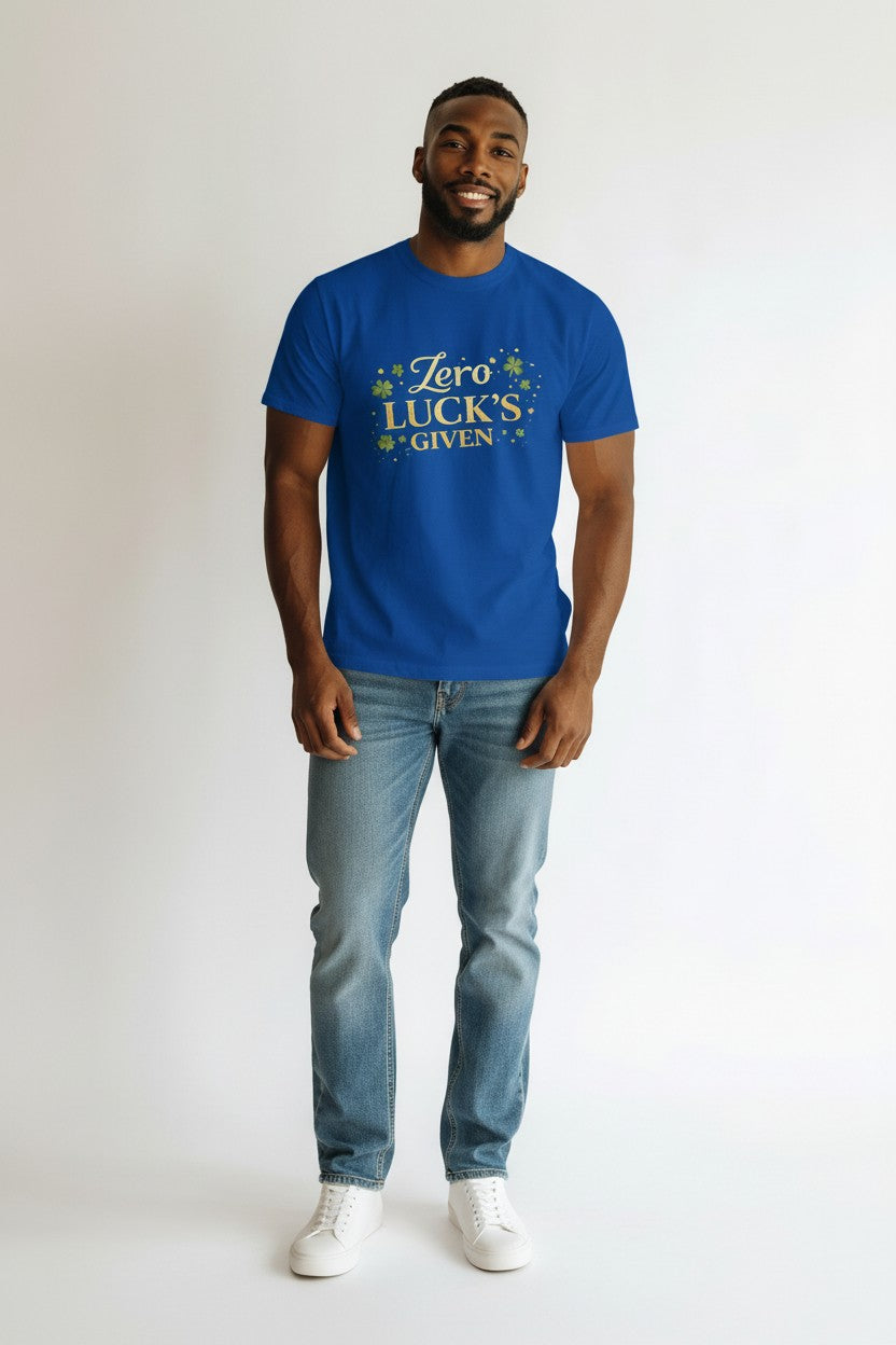 T-Shirt — "Zero Luck's Given" Shamrock Graphic St. Patrick’s Tee