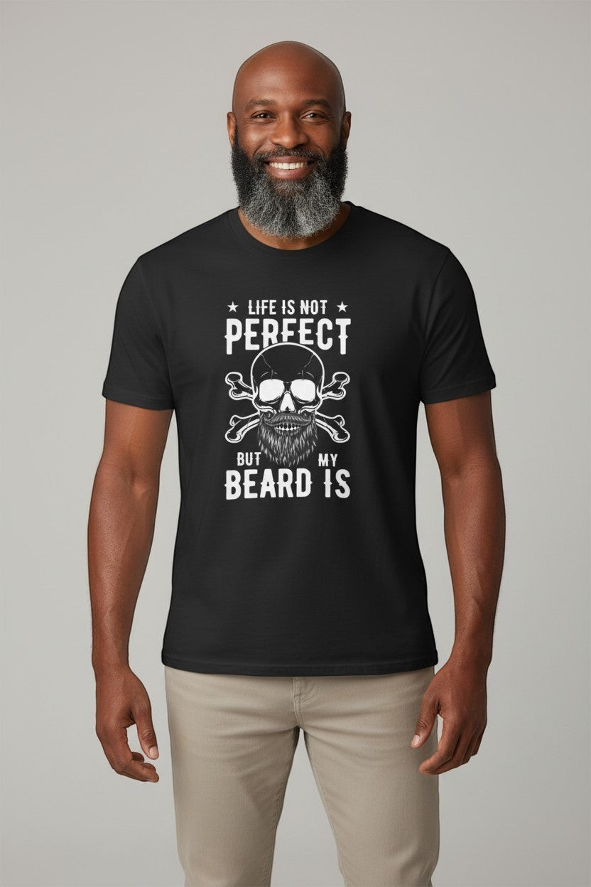 Bearded man wearing black “Life is not perfect but my beard is” t-shirt, a sharp and bold look.