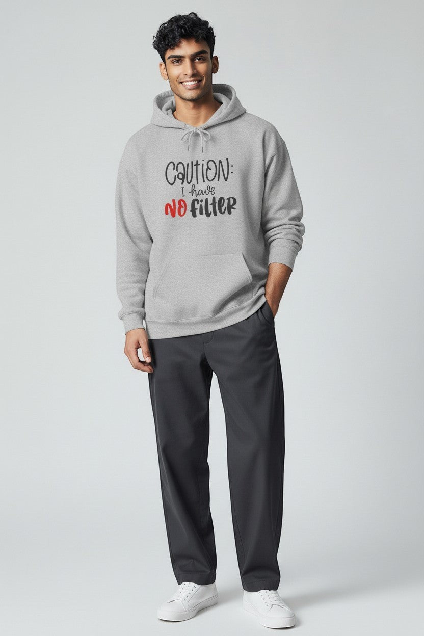 Man wearing grey “Caution I Have No Filter” hoodie styled for a relaxed and casual everyday outfit.