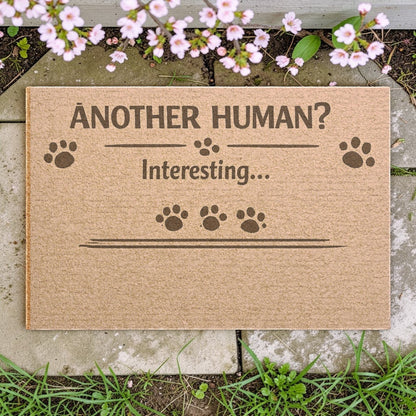 Funny cat doormat with “Another Human? Interesting…” message, perfect for outdoor entryways and cat lovers with a sense of humor.