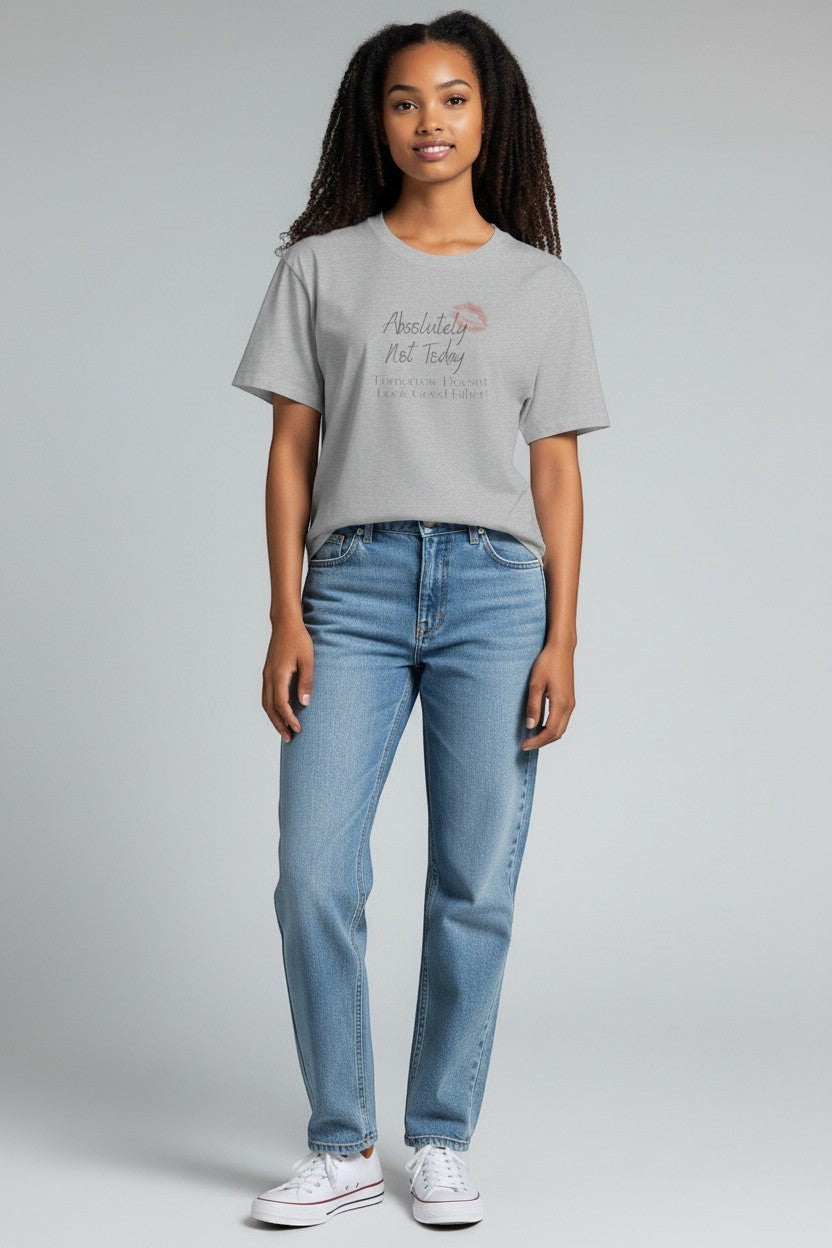 Woman wearing grey “Absolutely Not Today” t-shirt, a simple and relatable everyday outfit.