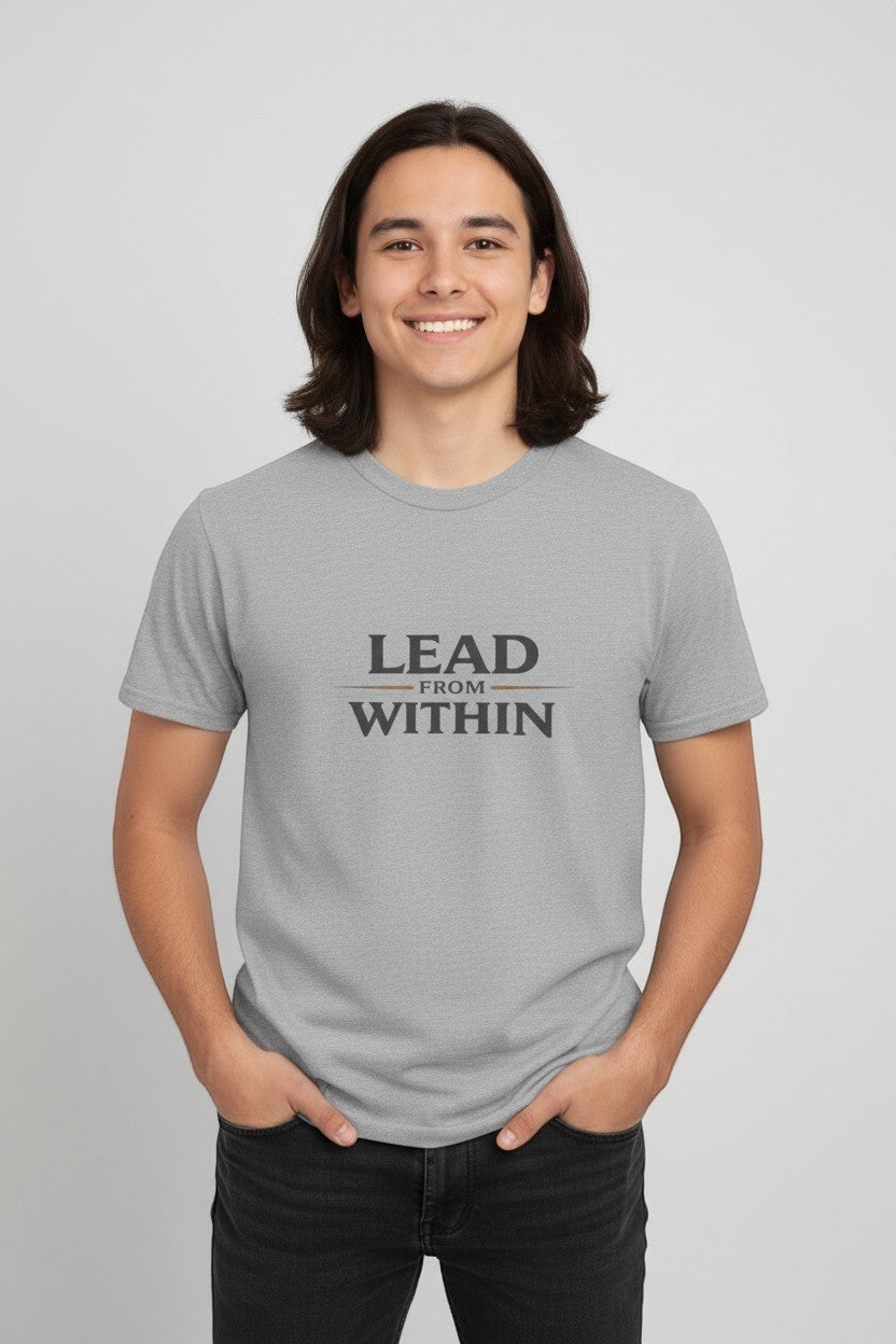 Man wearing grey “Lead From Within” t-shirt, a simple and confident everyday style.