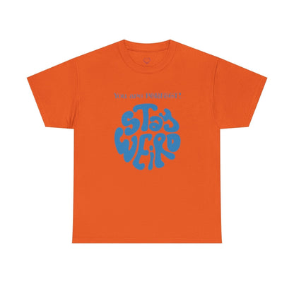 Jena Jewelry orange cotton t-shirt with blue "Stay Weird" graphic and "You are perfect!" text.