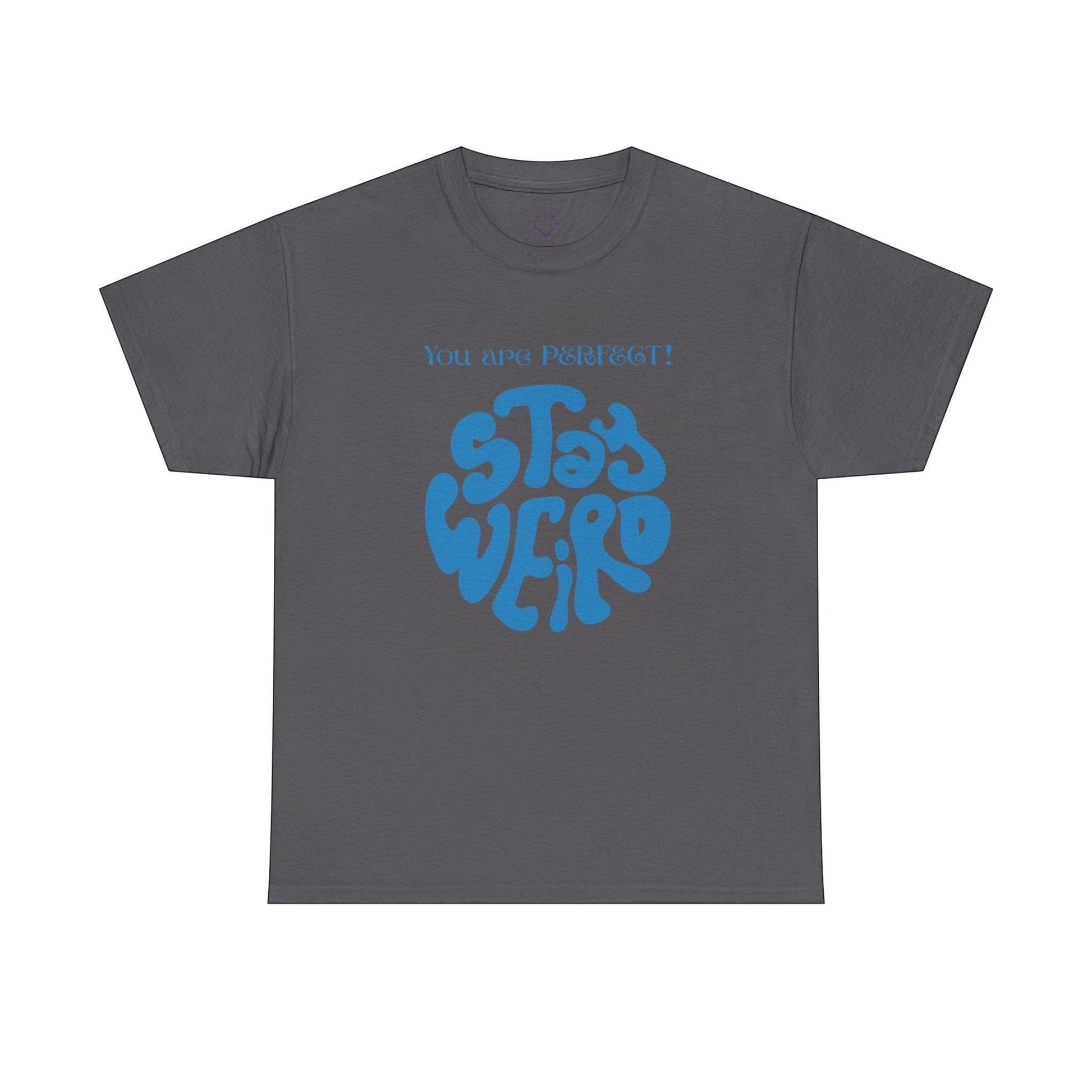 Jena Jewelry dark grey cotton t-shirt with blue psychedelic graphic that says "Stay Weird" and "You are Perfect!"