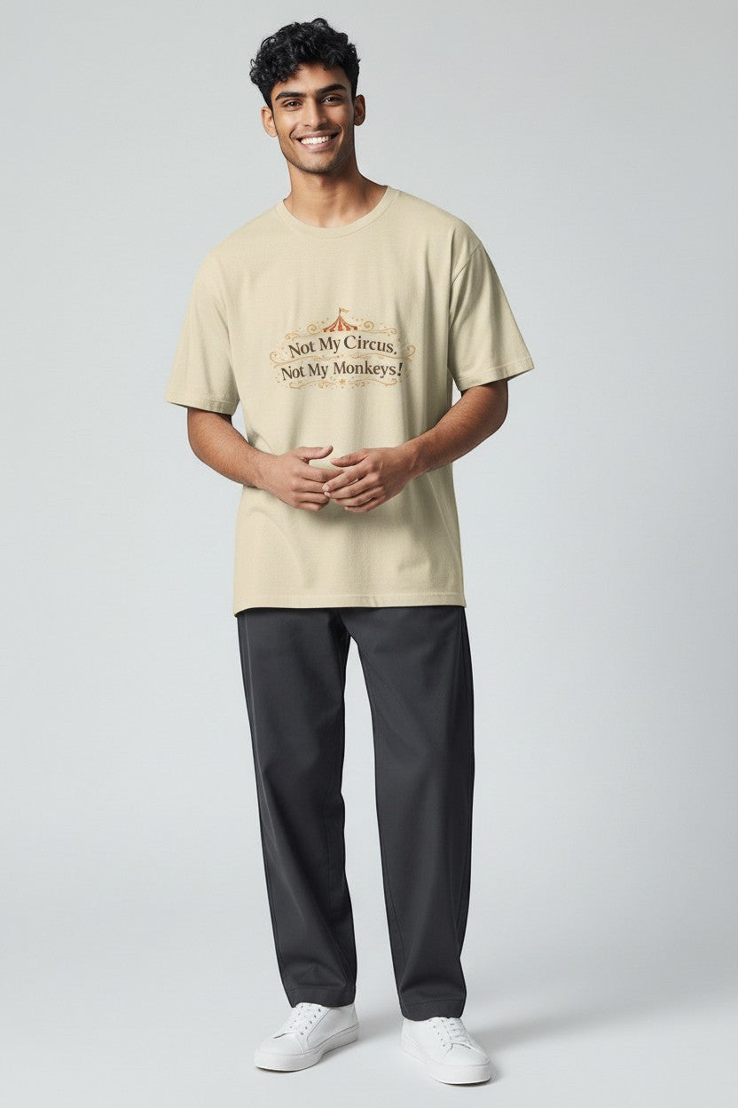 Jena Jewelry men's light beige cotton tee with "Not My Circus, Not My Monkeys!" graphic print.
