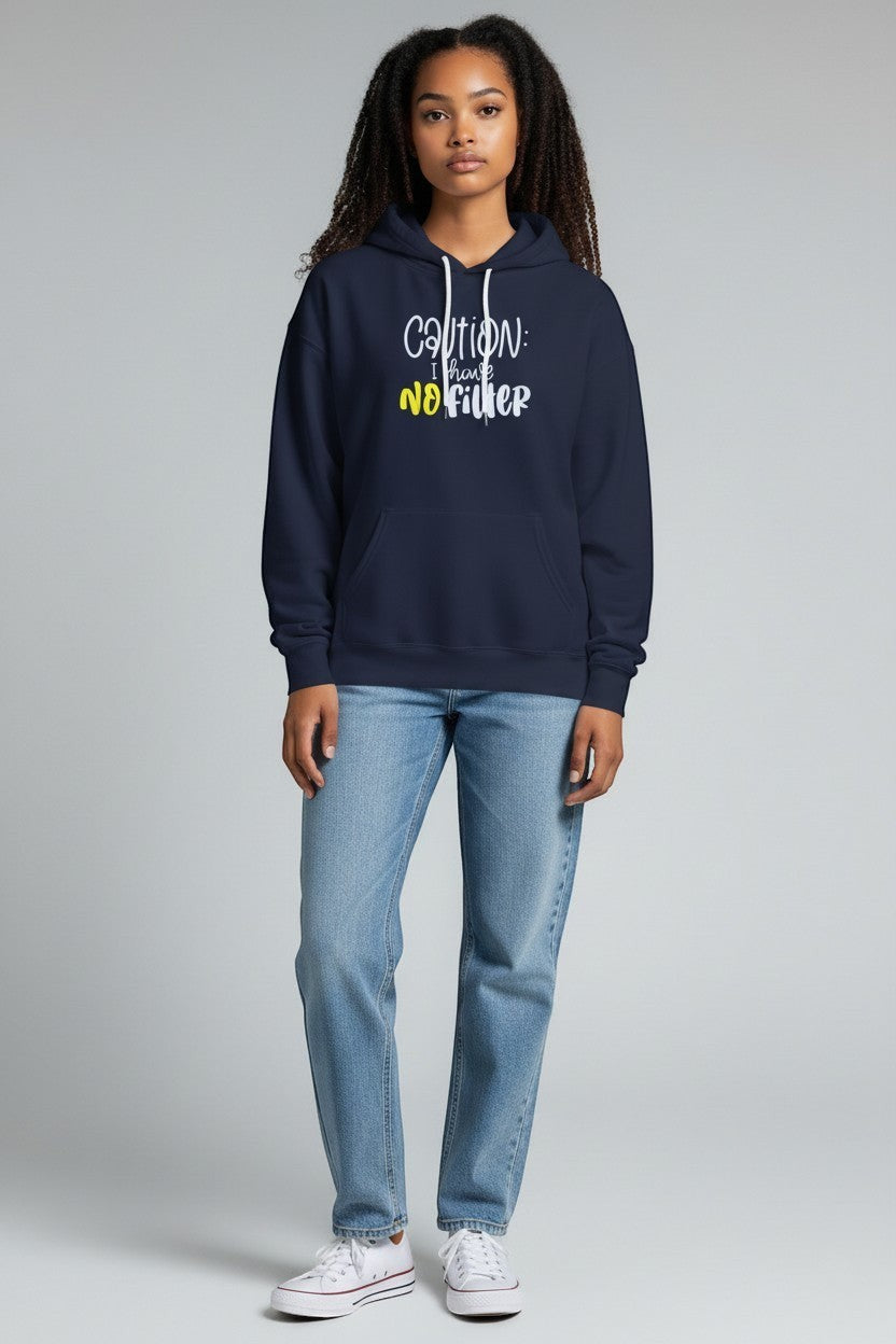 Woman wearing navy “Caution I Have No Filter” hoodie, perfect for relaxed and confident everyday style.