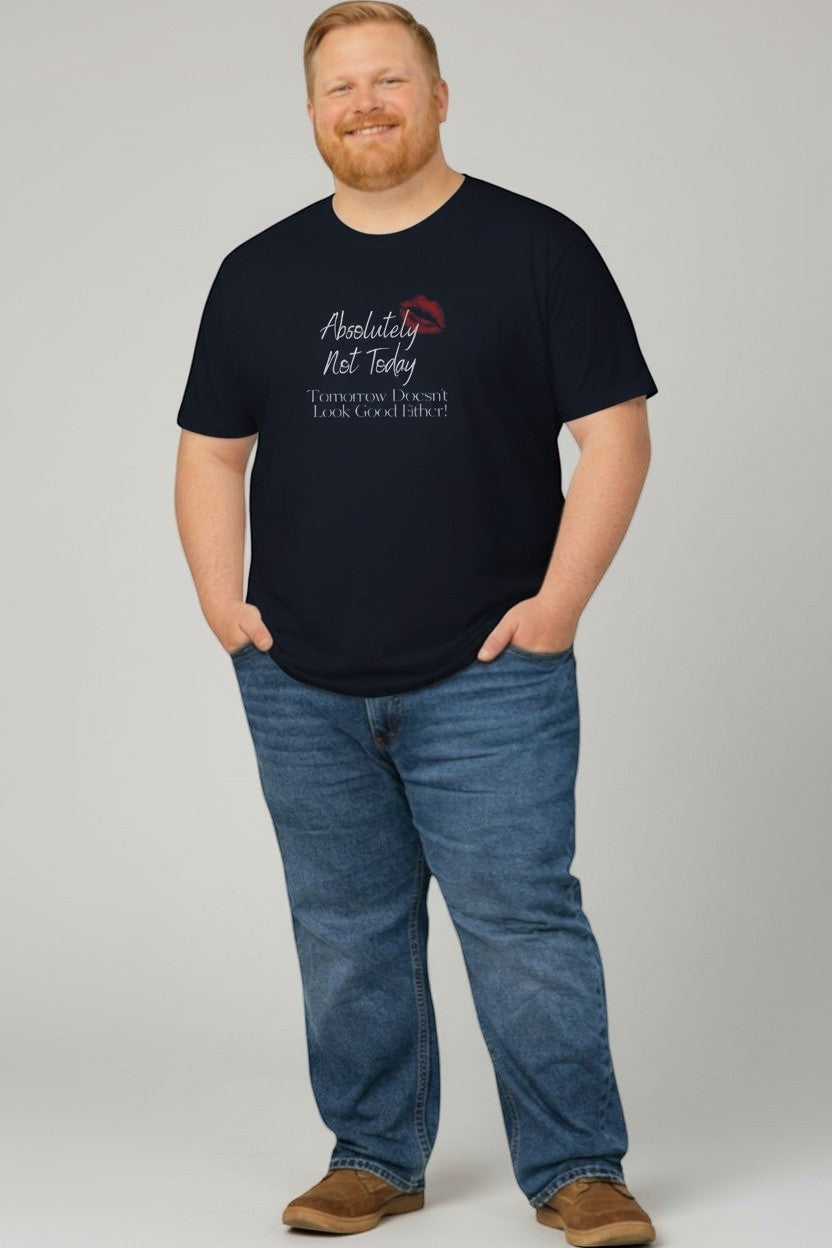 Man wearing navy “Absolutely Not Today” t-shirt, a laid-back and relatable style.