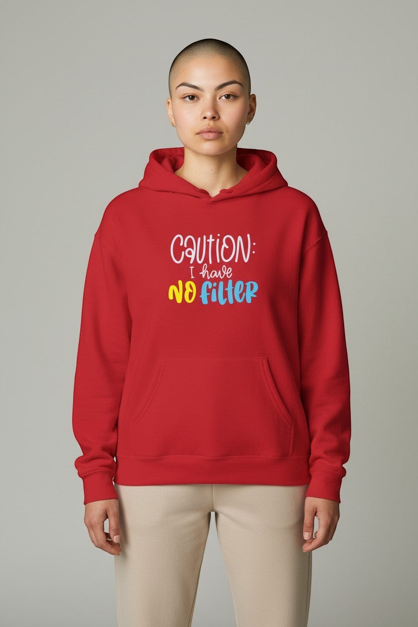 Woman wearing red “Caution I Have No Filter” hoodie, a bold and eye-catching graphic sweatshirt.