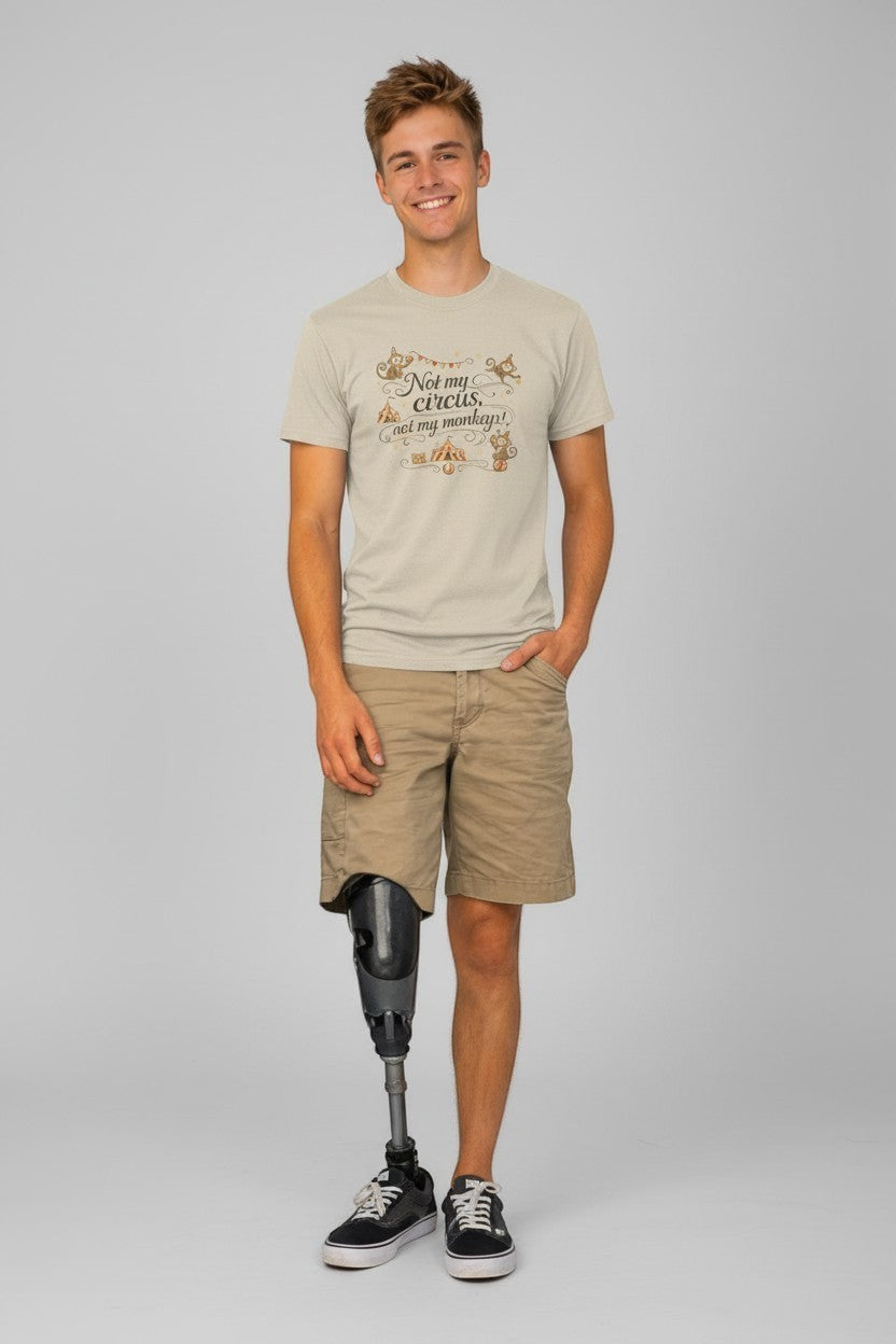 Man wearing sand-colored “Not My Circus Not My Monkeys” t-shirt, a laid-back and humorous everyday outfit.