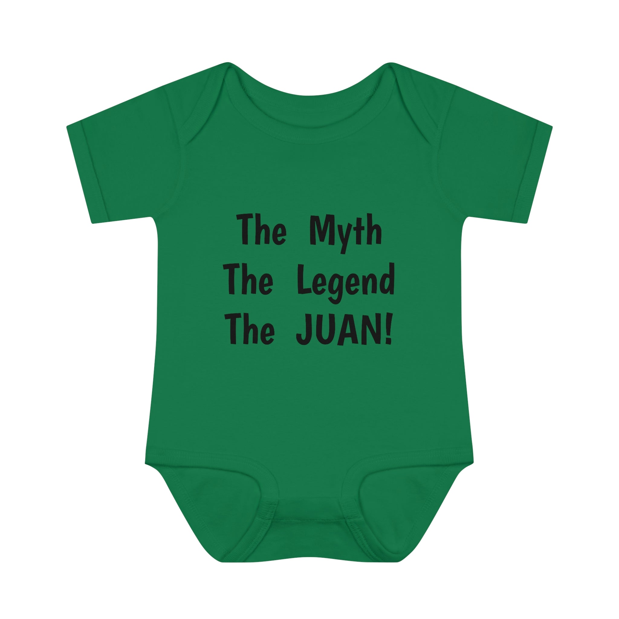 The Myth, The Legend, The JUAN Infant Onesie